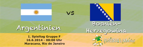 Argentinien - Bosnien WM 2014 Gruppe F