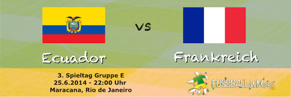 Ecuador gegen Frankreich 25. Juni 2014