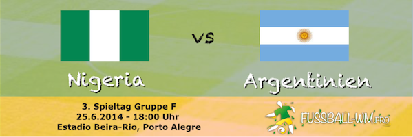 Nigeria gegen Argentinien WM 2014 25. Juni