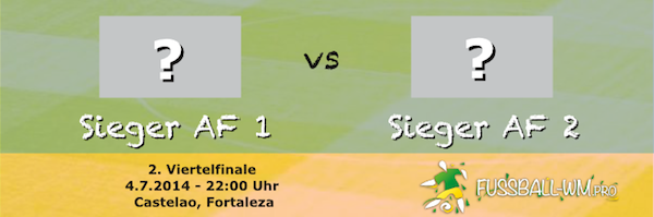 2. Viertelfinale der WM 2014 zwischen Sieger AF 1 und AF 2