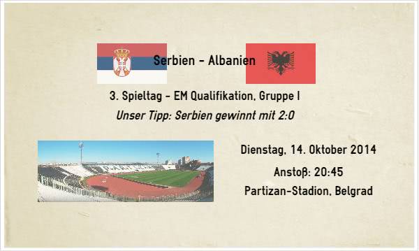 Wett-Tipp zu EM Qualifikation Serbien Albanien
