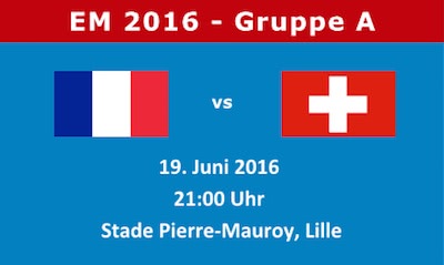 frankreich_schweiz_euro_gruppe_a_19_juni_2016