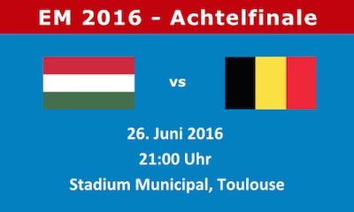 EM 2016 Ungarn vs Belgien Spielvorschau mit Quoten