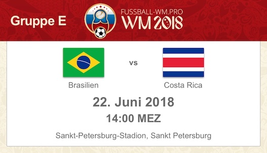 Brasilien gegen Costa Rica WM 2018