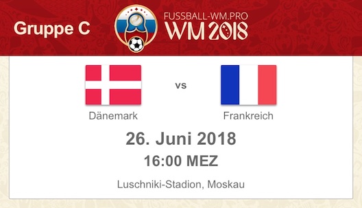Dänemark gegen Frankreich WM 2018 Vorschau