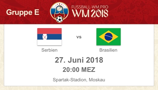 Vorschau zu Serbien vs. Brasilien bei der WM 2018