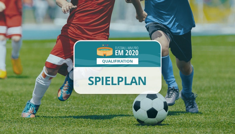 EM Qualifikation 2020 Spielplan