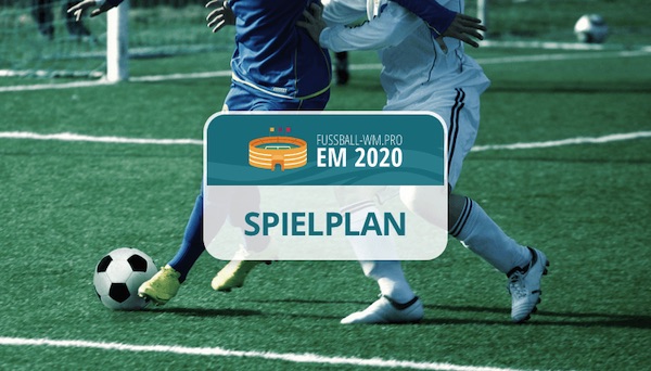 EM Spielplan 2020 chronologisch - Datum, Uhrzeit ...