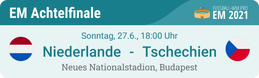 Tipp & Prognose für Niederlande - Tschechien am 27. Juni im EURO 2021 Achtelfinale in Budapest