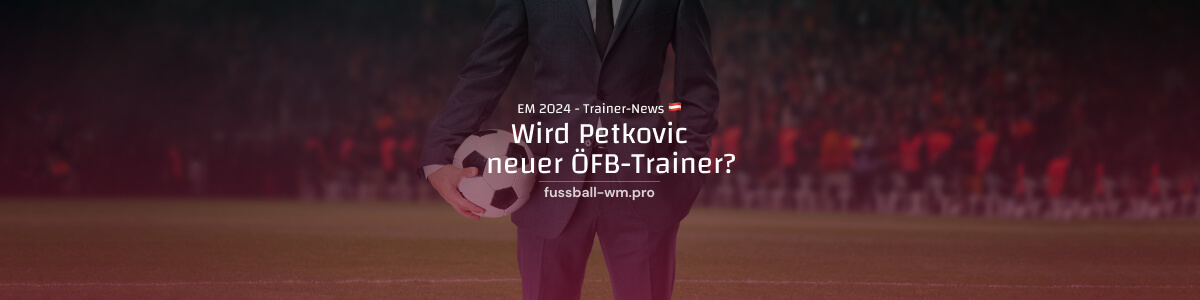 Petkovic neuer ÖFB-Trainer?