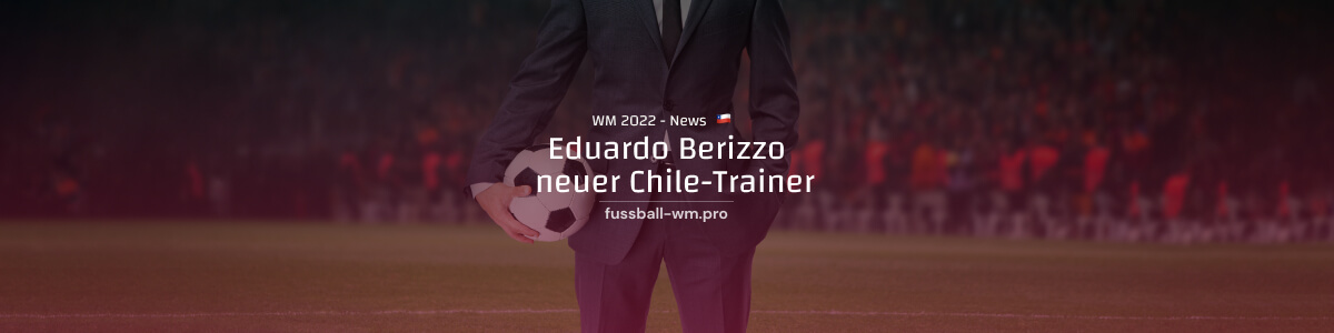 Eduardo Berizzo neuer Chile-Trainer
