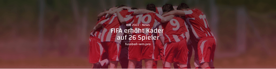 FIFA erhöht Spielerkader auf 26