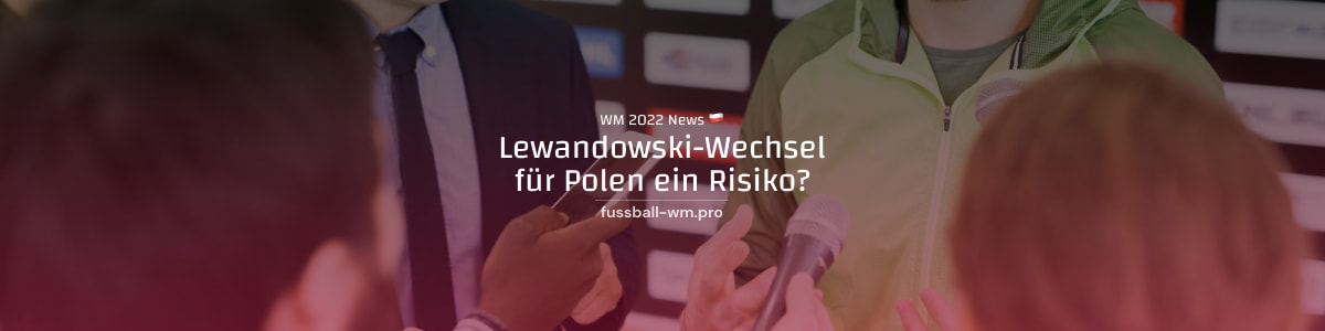 Transfer von Robert Lewandowski könnte Gefahr für Polen bei der Endrunde 2022 sein