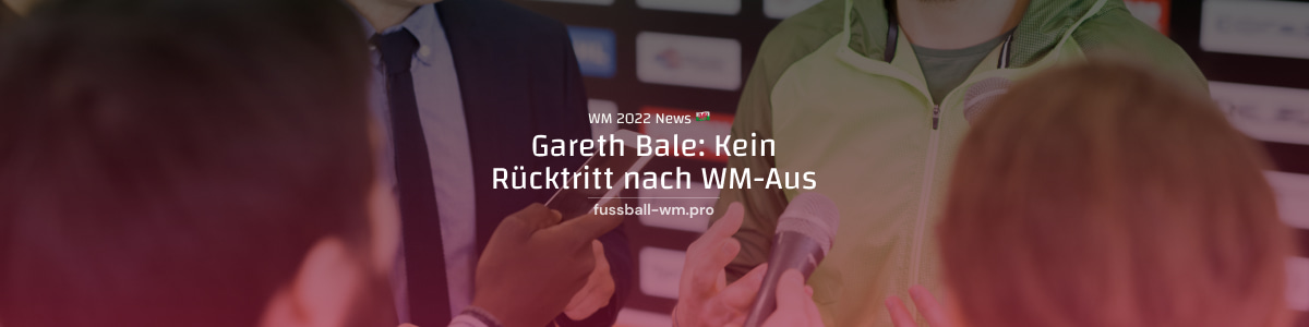 Bale: Kein Rücktritt nach WM-Aus