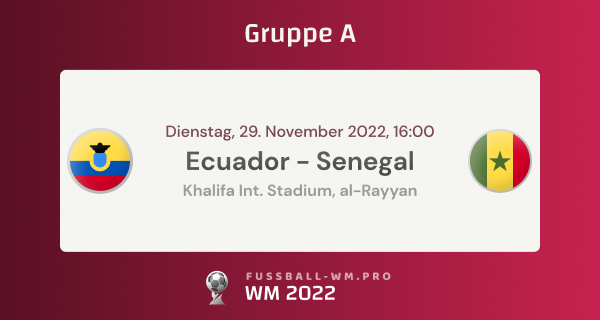 Prognose & Tipp zum WM 2022 Spiel Ecuador - Senegal