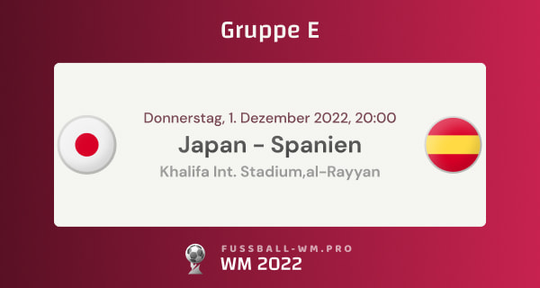 Prognose für Japan - Spanien in WM 2022 Gruppe E mit Quoten und Ergebnis-Tipp