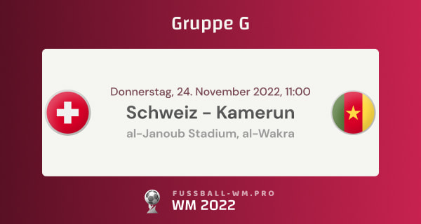 Vorschau mit Quoten & Tipp in Gruppe G der WM 2022 für Schweiz - Kamerun