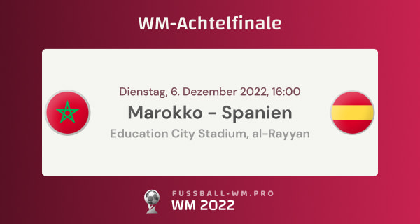 Marokko - Spanien WM 2022 Achtelfinale