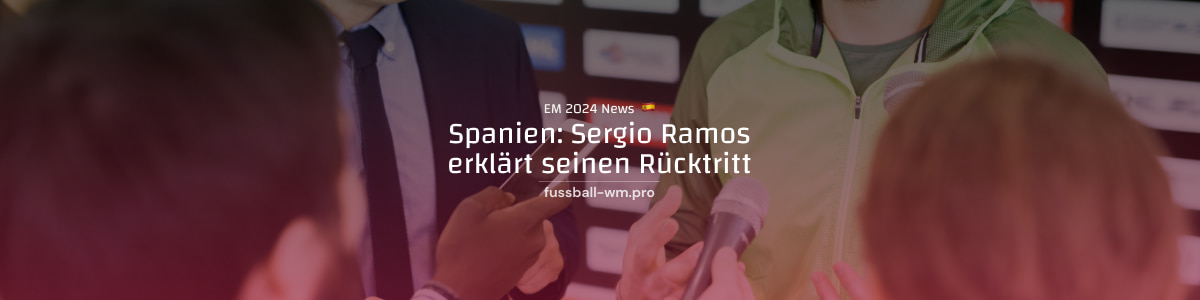 Sergio Ramos tritt aus der spanischen Nationalmannschaft zurück
