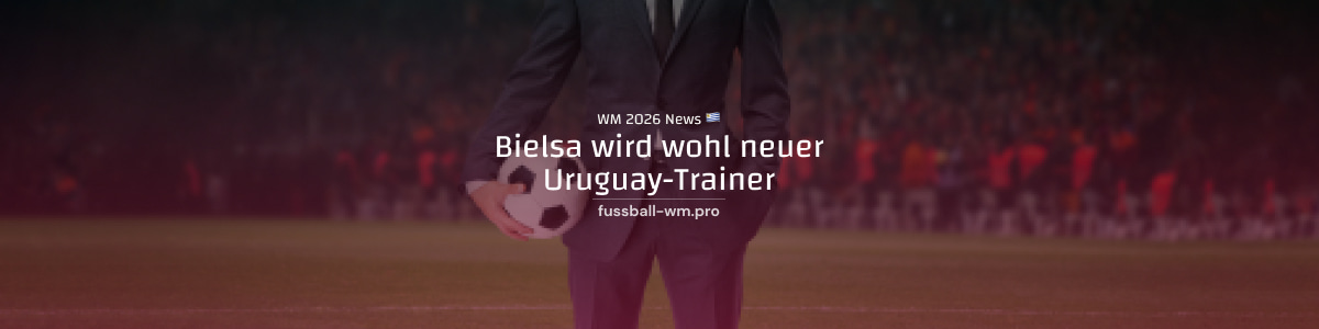 Marcelo Bielsa neuer Uruguay-Trainer