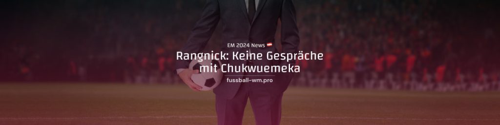 Chukwuemeka zum ÖFB?