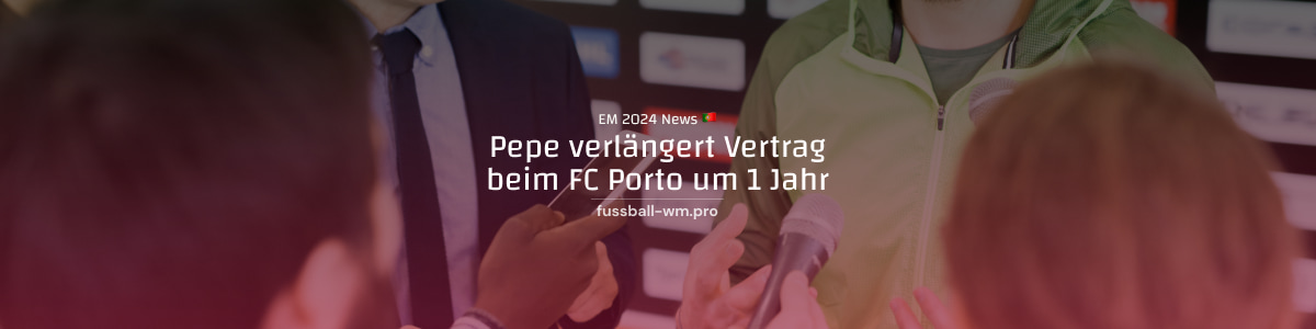Pepe verlängert Vertrag beim FC Porto um 1 Jahr