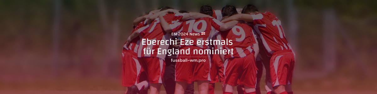 Eberechi Eze für England nominiert