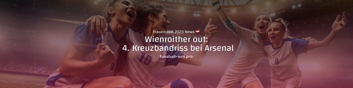 Mit Laura Wienroither zog sich die 4. Spielerin von Arsenal einen Kreuzbandriss in der Saison 2022/23 zu