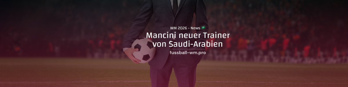 Mancini neuer Nationaltrainer von Saudi-Arabien