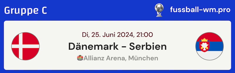 EM-Tipp: Dänemark - Serbien, 25.6