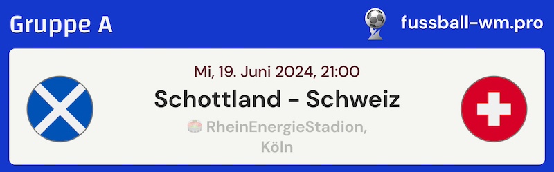 EM-Tipp, Schottland - Schweiz, 19.6