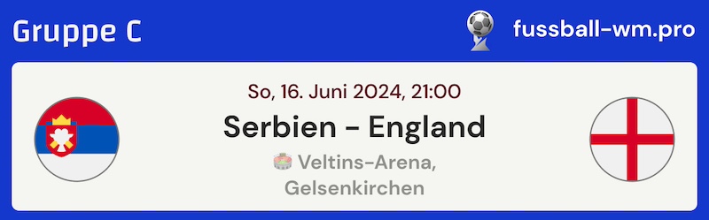 EM-Tipp: Serbien - England, 16.6