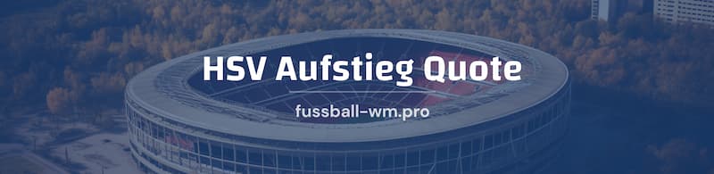 Gelingt dem HSV der Aufstieg in die Bundesliga? Informiere dich hier über die HSV Aufstieg Quote!