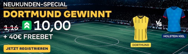 Quote 10 bei Merkur Bets auf Dortmund besiegt Kiel