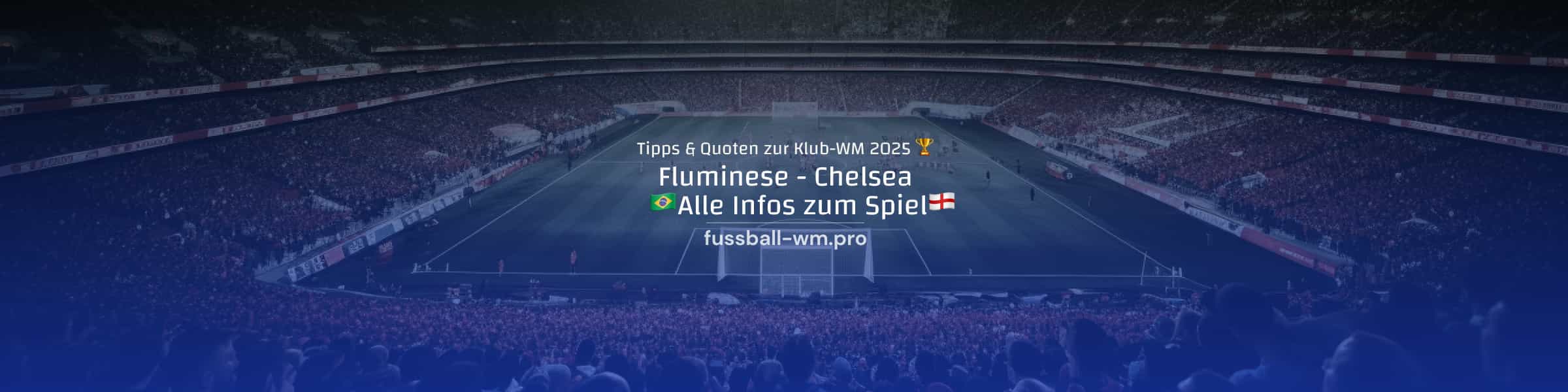 Quoten und Vorschau zu Fluminese Chelsea