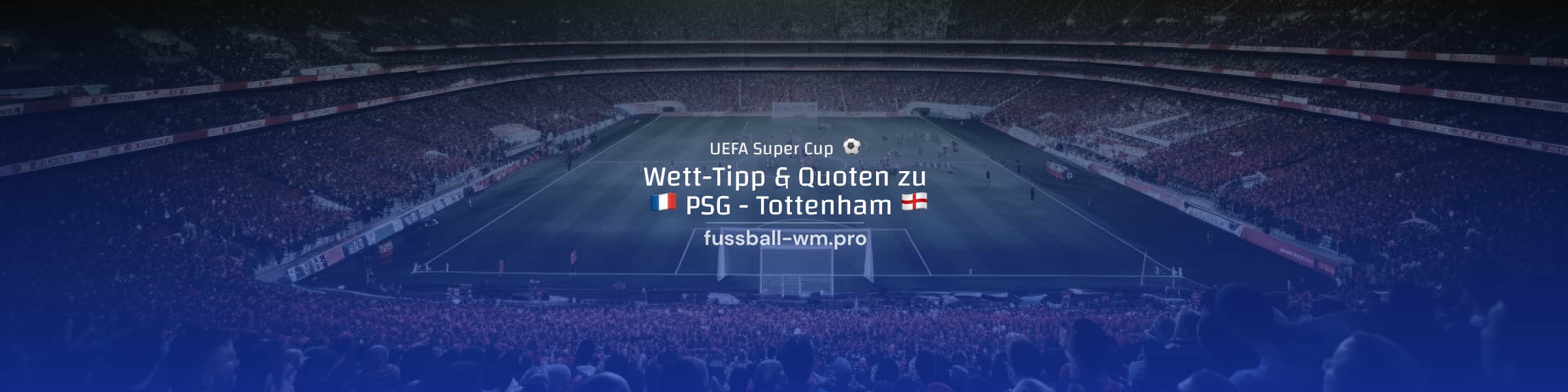 wett-tipp psg tottenham, 13.8.