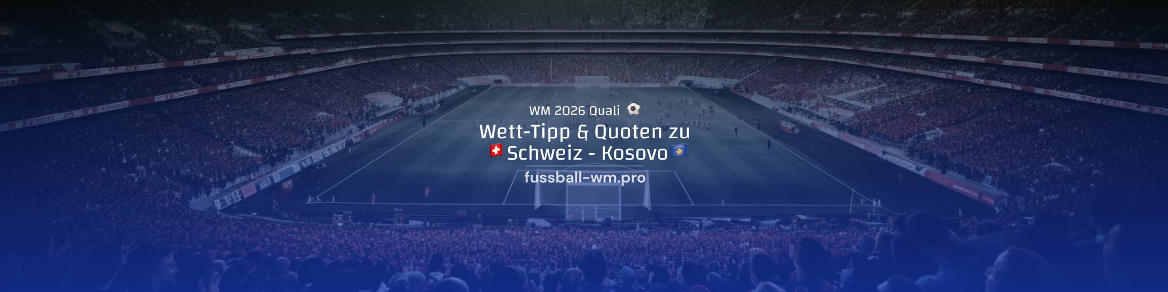 Tipp und Quoten zum Duell Schweiz - Kosovo