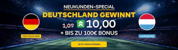 Quote 10 bei Merkur Bets auf Deutschland besiegt Luxemburg