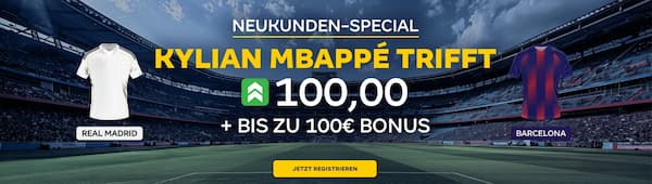 100er Quote bei Merkur Bets auf Mbappe trifft gegen Barcelona