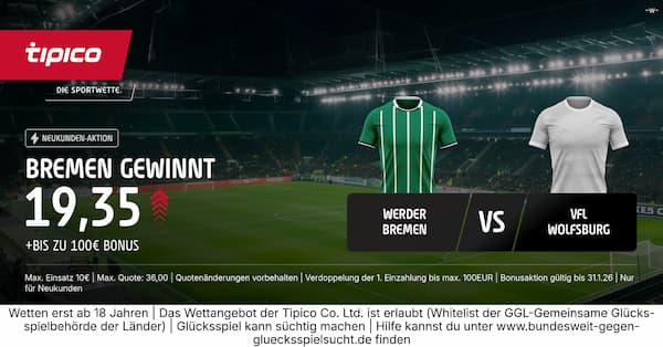 9-fache Tipico Quote auf Bremen besiegt Wolfsburg