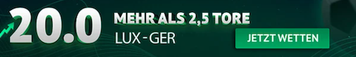 20er Quote auf über 2,5 Tore bei Luxemburg vs. Deutschland