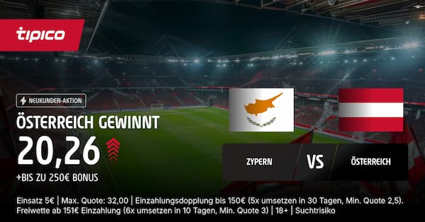 20er Quote bei Tipico auf Österreich besiegt Zypern
