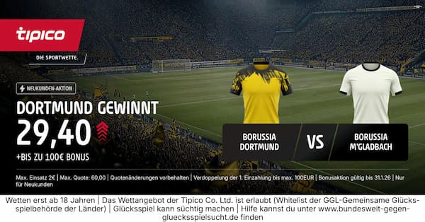 Quote 29 auf Dortmund besiegt Gladbach bei Tipico
