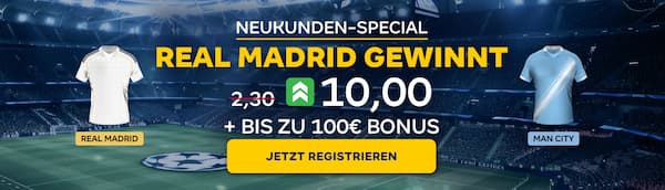 10er Quote bei Merkur Bets auf Real Madrid besiegt Manchester City