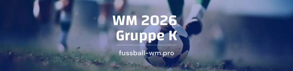 alle infos zu gruppe k bei der wm 2026
