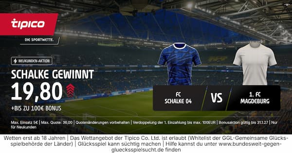 9-fache Quote auf Schalke-Sieg gegen Magdeburg
