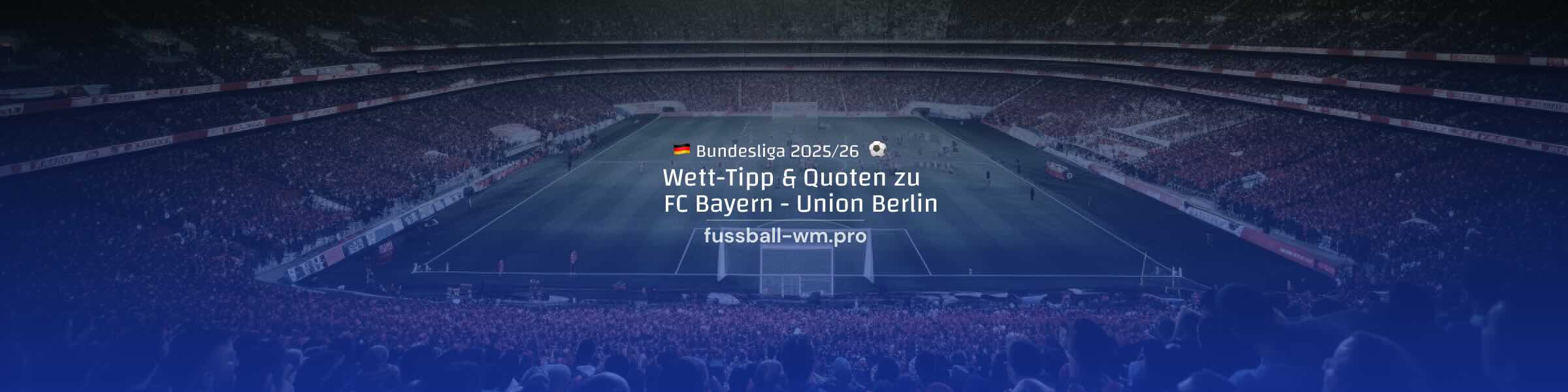 fc bayern union berlin wett tipp und quoten zur bundesliga