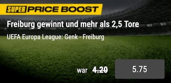 bwin super price boost für genk freiburg wetten