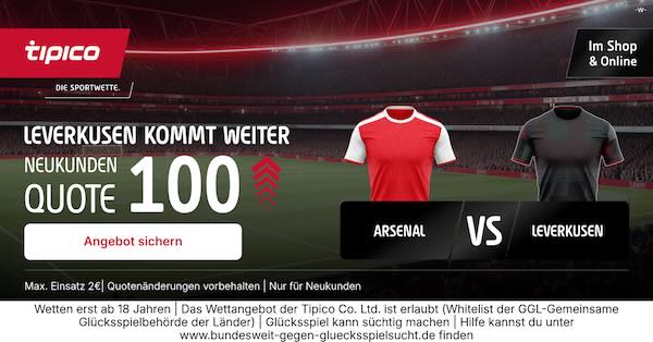 tipico boost auf leverkusen kommt gegen arsenal weiter