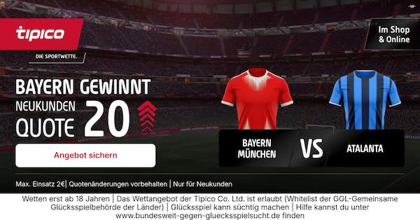 tipico boost auf bayern gewinnt gegen atalanta